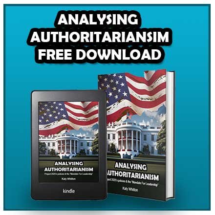 Get your free copy of Analysing Authoritarianism - a deep dive into Project 2025